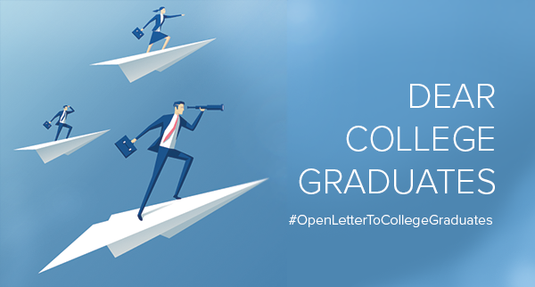 Dear College Graduates - An Open Letter To College Graduates